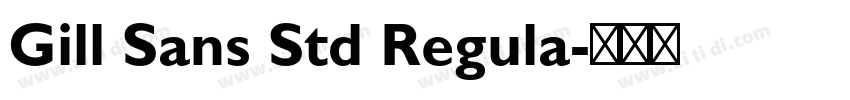 Gill Sans Std Regula字体转换